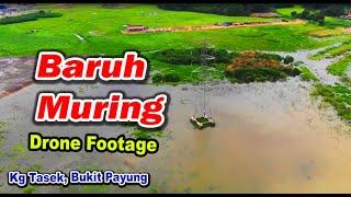 Baruh Muring - Padang Kabar - Kg Tasek - Bukit Payung