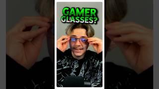 Gamer Glasses Are A Thing!