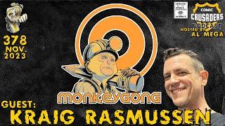 Comic Crusaders Podcast #378 - Kraig Rasmussen