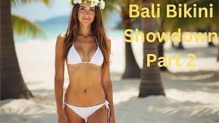 Bali Uncensored : Bikini Contest 2025 Part 2