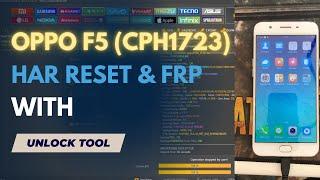 Oppo F5 (CPH1723) Hard Reset & Frp Unlock tool ️ No Need Test point