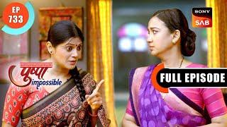 Viren Ki Chaal | Pushpa Impossible | Ep 733 | Full Episode | 9 Oct 2024