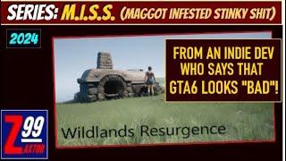 M.I.S.S. #385 - Wildlands Resurgence - RockStar Games Just Can't Compete with 'XO Games'!!