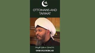 OTTOMANS AND TARİKAT