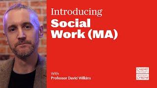 Introducing: Social Work (MA) at Cardiff University