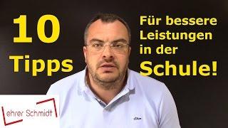 10 Tipps für bessere Leistungen in der Schule! | Lehrerschmidt