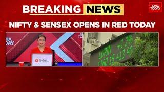 Stock Market News: Market Open In Red, Sensex Drops 220 Points, Nifty Falls 60 Points | India Today