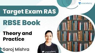 RBSE Book | Theory and Practice | Target Exam RAS | Saroj Mishra | Unacademy Live RPSC