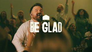 Cody Carnes – Be Glad (Official Live Video)