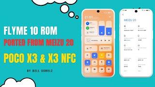 Install Flyme OS 10 Ported Rom in POCO X3 & X3 NFC || From Meizu 20