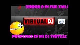 (error o in the xml) problema en mi dj virtual