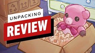 Unpacking Review