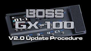 Boss GX-100 V2.0 Update Procedure Tutorial