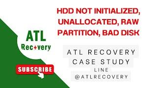 HDD Not Initialized, Unallocated, RAW Partition, BAD Disk กู้ข้อมูลได้ 100%