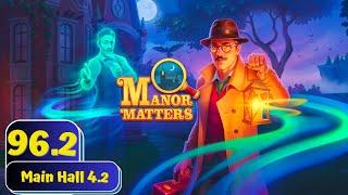 Manor Matters  - Day 96.2 - Main Hall 4.2 - Gameplay Story