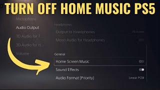 How to Turn OFF Music on Home Screen Menu on PS5 (FAST METHOD)