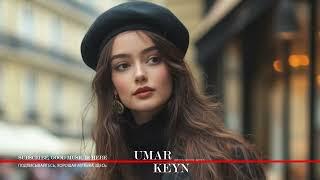 Umar Keyn & DNDM & Davvi & Sara Hadid - Best Album Mix April 2025 New Songs