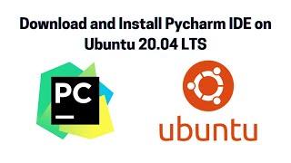 How to download and install PyCharm IDE on Ubuntu 20.04 LTS Linux | 2021