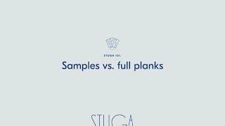 Stuga 101: Flooring Samples vs. Full Planks