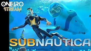 Subnautica/Сабнатика Подводное выживание на стриме. Прохождение день 1