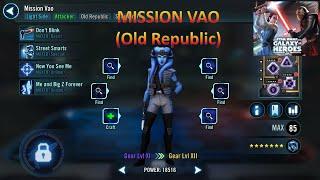 [*/\*] Star Wars: Galaxy of Heroes - Mission Vao (Old Republic, Scoundrel)