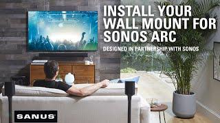 How to Install Sonos Arc or Arc Ultra on Wall | 15 min setup SANUS Extendable Wall Mount