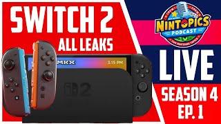 Nintendo Switch 2 Leaks, Trailer, Release Date! Season 4 Podcast Premiere Live!