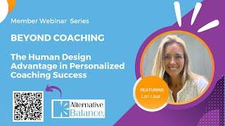 Beyond Coaching: The Human Design Advantage in Personalized Coaching Success