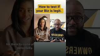 How To Test If Your Biz Is Legit?