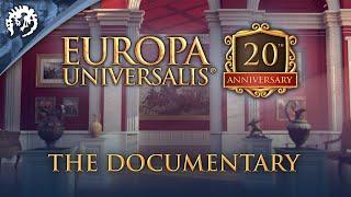 Europa Universalis 20th Anniversary - The Documentary