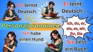 German personal pronouns easily explained: I, you, he, she, it, we, you, they