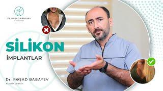 Döş silikonları necə seçilir? Plastik cərrah necə təyin edilməlidir?