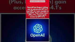 OpenAI's Powerful GPT-4.1 Models Now Supercharging ChatGPT for Paid Users