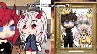 [  ] The King and The Queen || Gacha Meme || Gacha Life || [ Not og ]