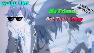 Tamil AMV (My Teen Romantic Comedy Snafu) Hachiman Hikigaya