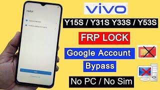 Vivo Y15s/ Y53s/ Y31s/ Y33s FRP Bypass Without PC | Google Account Unlock/FRP Lock Remove Android 12