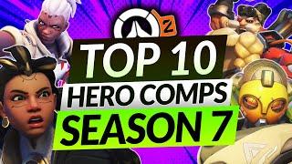 10 Best Hero Comps in SEASON 7 (OP COMBOS!) - Overwatch 2 Meta Guide