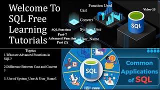 #sql #free #course #advanced #functions #cast #convert #d/f #b/w #cast & Convert #(Video-25)