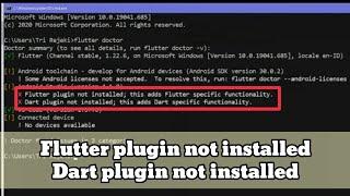 Flutter plugin not installed, this adds Flutter specific functionality