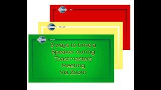 Timer Tips for Toastmaster Online Meeting in Zoom