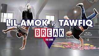 B-Boy Lil Amok vs. B-Boy Tawfiq | BREAK THE GAME | Season 6