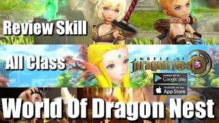 Review Skill All Class World Of Dragon Nest