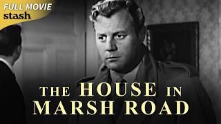 The House in Marsh Road | 1960s Classic Thriller | Full Movie | Montgomery Tully