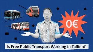 How is Tallinn offering free-fare public transport? | Navigating Urban Transit with George Liu