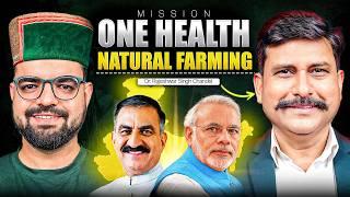 1.7 लाख से ज़्यादा किसानों को बनाया प्राकृतिक खेती का योद्धा | Dr. Rajeshwar Chandel | THP | EP 76