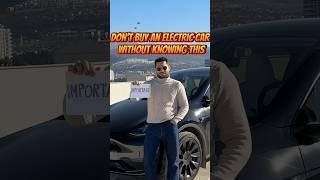 Don’t Buy an Electric Car Without Knowing This️