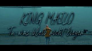 KING MAILO - TU WAS BLEIB NICHT LIEGEN (Official 4K Music Video | Prod. by King Music | 2024)