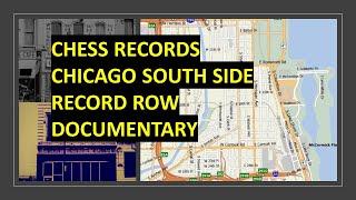 Chess Records History - Chicago -South Side - Record Row Documentary