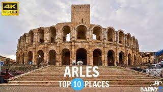 Arles France - Travel Guide