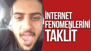 FENOMENLERİ TAKLİT ET !